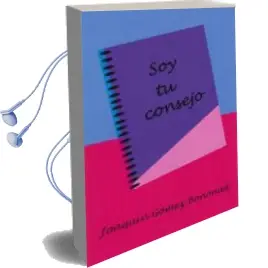 Descargar AudioLibro Soy tu Consejo de Joaquín Gómez Bononad año 2018