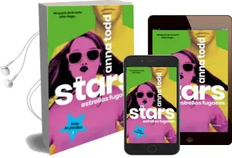 Descargar AudioLibro Stars: Estrellas Fugaces de Anna Todd año 2018