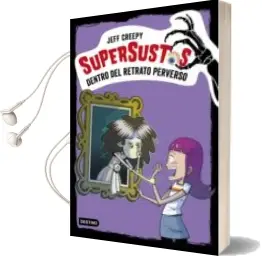 Descargar AudioLibro Supersustos 4: Dentro del Retrato Perverso de Jeff Creepy año 2018
