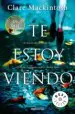 AudioLibro Te Estoy Viendo de Clare Mackintosh