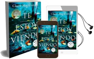 Descargar AudioLibro Te Estoy Viendo de Clare Mackintosh año 2018