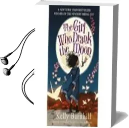Descargar AudioLibro The Girl who Drank the Moon de Kelly Barnhill año 2018