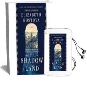 Descargar AudioLibro The Shadow Land de Elizabeth Kostova año 2018