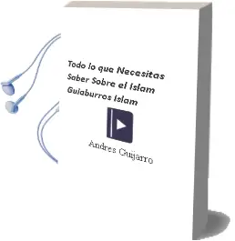 Descargar AudioLibro Todo lo que Necesitas Saber Sobre el Islam (Guiaburros Islam) de Andres Guijarro año 2018