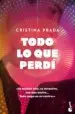 AudioLibro Todo lo que Perdi (Serie una Caja de Discos 1) de Cristina Prada