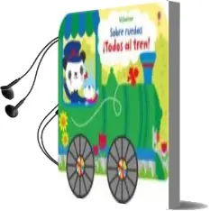 Descargar AudioLibro ¡Todos al Tren! de Fiona Watt año 2018