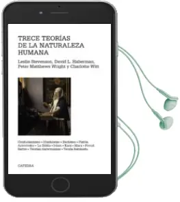 Descargar AudioLibro Trece Teorias de la Naturaleza Humana: Confucianismo, Hinduismo, Platon, Aristoteles, la Biblia, Islam, Kant, Marx, Freud, Sartre, Teorias Darwinianas, Teoria Feminista de Varios Autores año 2018