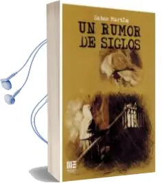 Descargar AudioLibro Un Rumor de Siglos de Sabas Martin año 2018