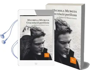 Descargar AudioLibro Una Relació Perillosa de Michaela Murgia año 2018