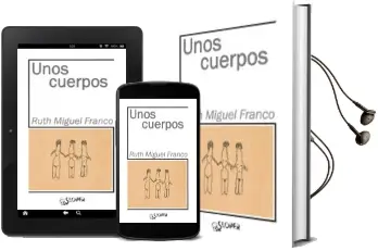 Descargar AudioLibro Unos Cuerpos de Ruth Miguel año 2018