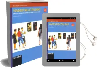 Descargar AudioLibro Viaggio Nell Italiano (2Da Edizione): Corso di Lingua e Cultura i Taliana per Stranieri de Rosella Bozzone Costa año 2018