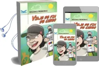 Descargar AudioLibro Viaje de fin de Curso de Branka Primorac año 2018