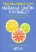 AudioLibro Vida Saludable Con: Naranja, Limon y Pomelo de Hernan Gutierrez